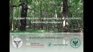 Śladami Mistrzów - z przeszłością w przyszłość