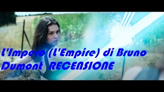 L'Impero (L'Empire) di Bruno Dumont RECENSIONE REVIEW