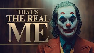 That's The Real Me | Joker