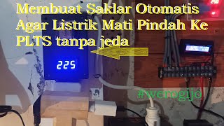 Membuat ATS hanya dengan sebuah relay untuk PLN dan PLTS tanpa jeda