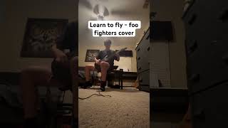 Learn to fly - foo fighters cover