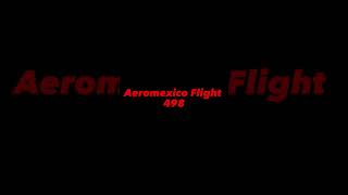 Aeromexico Flight 498