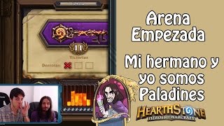 ¿Forjaluz? ¡Mi hermano y yo vamos a por las 12 en arena con Paladin! | Hearthstone Español