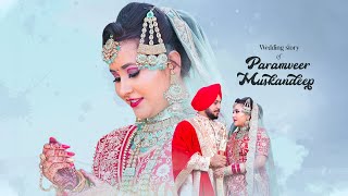 Wedding Films 2022  || Paramveer & Muskandeep || RD Wedding Photography ||