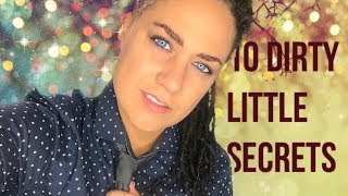 10 DIRTY LITTLE SECRETS - Vlogmas Day 3!