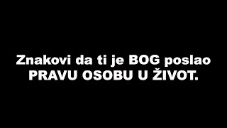 Znakovi da ti je BOG poslao PRAVU OSOBU U ŽIVOT / SrceTerapija sa Šaptačem