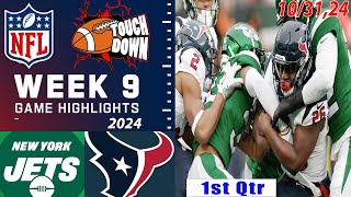 New York Jets Vs. Houston Texans GAME 1st - Qtr WEEK 9 | NFL Highlights Today