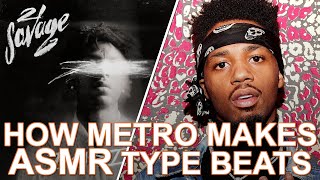 HOW TO MAKE AMSR TYPE BEATS LIKE METRO BOOMIN! ( 21 Savage Type Beat Tutorial )