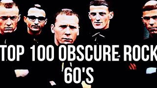 TOP 100 OBSCURE ROCK 60's