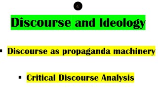 Discourse and Ideology | How Discourse perpetuates Ideology? | Critical Discourse Analysis