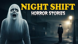 11 Scary Night Shift True Horror Stories