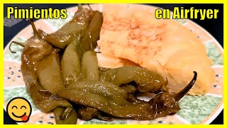 ✅ Pimientos Verdes Fritos en la Freidora de Aire 😋👍