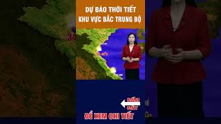 Thời tiết ngày 31/3/2024 khu vực thanh hóa đến huế #dubaothoitiet #weather