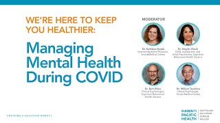 We’re Here to Keep You Healthier: Managing Mental Health During COVID