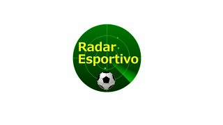 RADAR ESPORTIVO : (017  07  2024) - Galera Mix