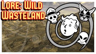 Fallout Lore - Wild Wasteland (Fallout New Vegas)