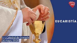 Eucaristía del Jueves de Corpus Christi desde la S.I. Catedral de Granada (30/05/2024)