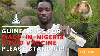 Covid 19 Vaccine made in Nigeria