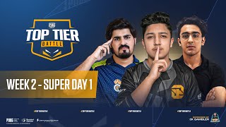 Top Tier Battle - SuperDays 2 | Day 1 | S1 | ft Bablu, fs, i8, star.