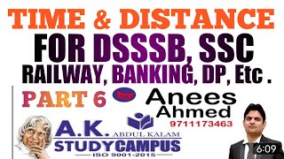 Time And Distance Part 6 || DSSSB, SSC, RAILWAY, BANKING, DP