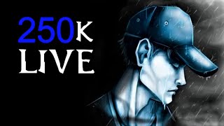 250k Live Stream