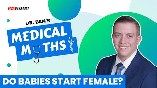 Medical Myths: Are All Babies Female?