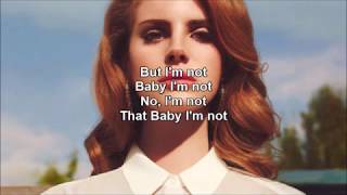 LANA DEL REY  hope is a dangerous thing for a woman like me to have  but i have it lyrics