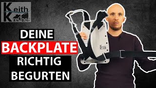 Begurte deine Backplate richtig!