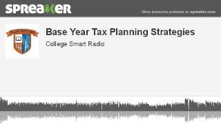 Base Year Tax Planning Strategies (Part 1)