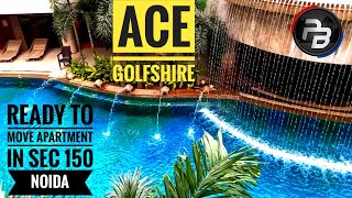 Ready to move Apartment in Noida || Ace Golfshire sec 150 Noida