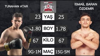 Tunahan ATAR vs İsmail Baran ÖZDEMİR