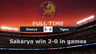 EFRS S8 - PLAYOFFS Semi Final 2 | Tigers - Sakaryaspor | LIVE