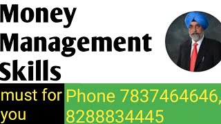 How To Manage Your Money - Rajwant Singh Mohali.