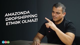 Dropshipping nədir   Amazonda necə Dropshipping etmək olar? |  Elşad Rael |  Bizneskar