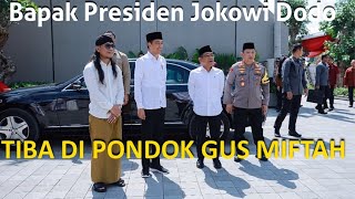 Bapak Presiden Jokowi Dipondok Gus Miftah !! Dijaga Ketat Paspampres