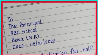 Half day leave application || How to write leave application || handwriting ||