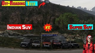 GTA 5 : Indian SUV Cars Vs Super SUV cars Full Off Roading Challenge in Gta v