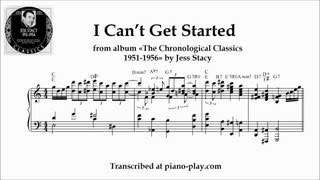 Jess Stacy - I Can't Get Started / from album The Chronological Classics 1951-1956 (transcription)