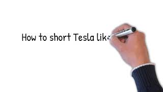 How to short Tesla like a boss