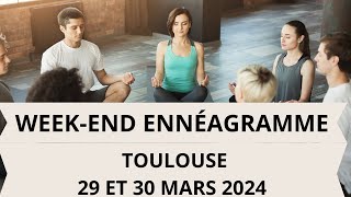 ANNONCES WEEK END ENNÉAGRAMME 29 ET 30 MARS 2024