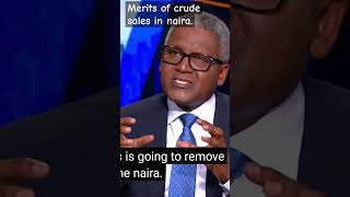 DANGOTE  EXPLAINS THE MERITS OF CRUDE OIL SALES IN NAIRA #nigerianeconomy  #dangoterefinery