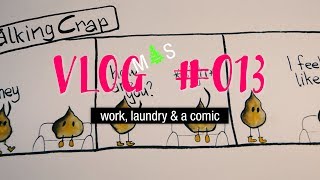 VLOG 013 - work, laundry & a comic (vlogmas)