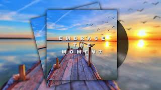 DjAdiMax - Embrace the Moment (Original Mix)