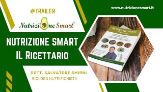 Trailer Presentazione libro "Nutrizione Smart - Il Ricettario"