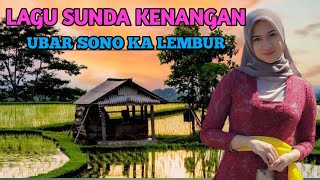 Lagu Sunda Penuh Nostalgia Matak Kangen Ka Lembur | Lagu Sunda Lawas