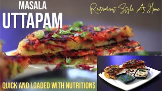 Restaurant Style Masala Uttapam at Home || One-Stop Vegetarian ||