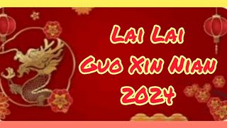 Lai Lai Guo Xin Nian 2024 - Line Dance