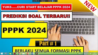 PERDANA!! PREDIKSI SOAL PPPK 2024 BERLAKU UNTUK SEMUA FORMASI