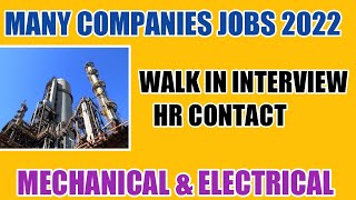 Current Openings Many Companies walk in interview mechanical and electrical fresher jobs today 2022