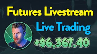 +$6,367.40 Profit - LIVE Day Trading! Market Clubhouse Futures Livestream - August 8th, 2024